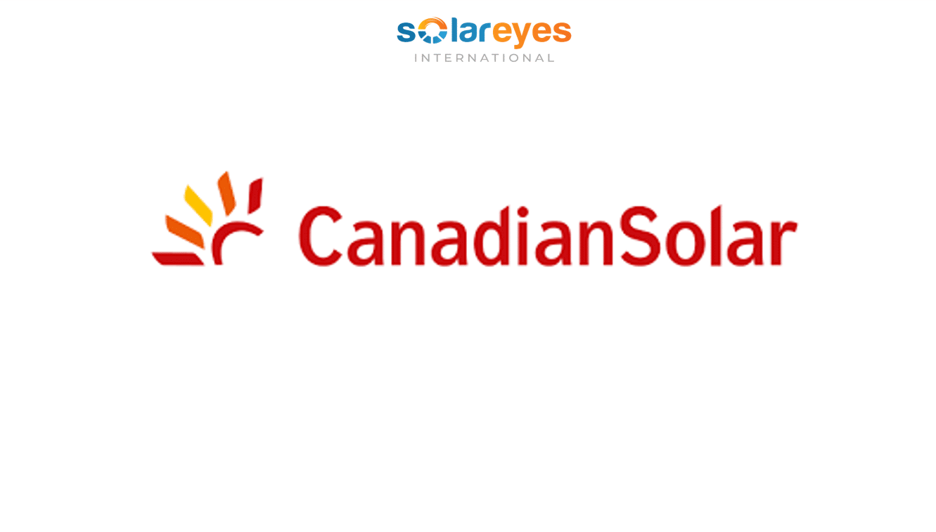 Canadian Solar is Accepting Applications for Various Global Open Positions - APPLY NOW!